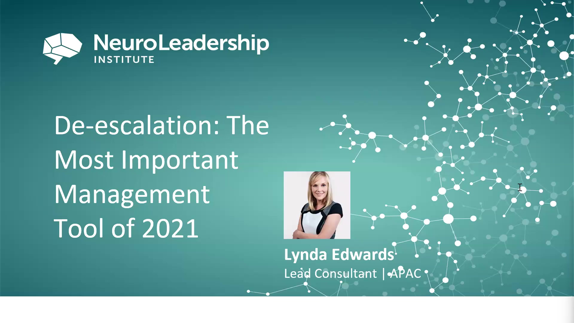 inar recording Deescalation the most important management tool of 2021